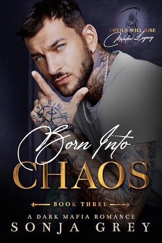Born into Chaos (Devils Will Rise: Melnikov Legacy #3)