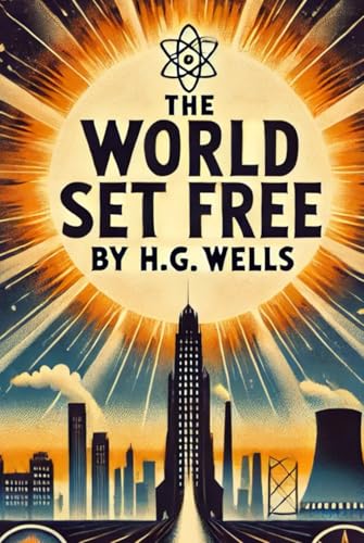 The World Set Free