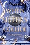 When Sisters Collide