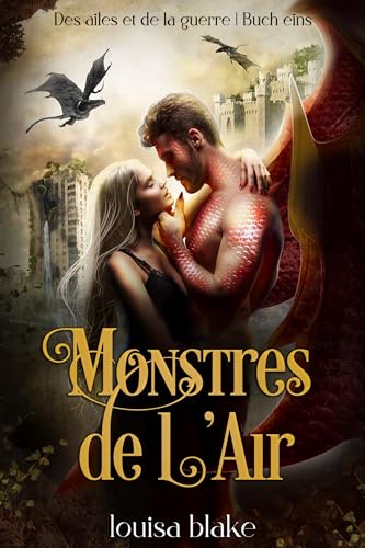Monstres de l'Air (Des Ailes et de la Guerre t. 1) (French Edition)