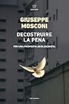 DECOSTRUIRE LA PENA