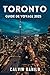 Toronto Guide De Voyage 202...
