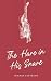 The Hare in His Snare