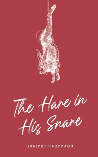 The Hare in His Snare (Paperback)