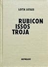Rubicon / Issos /...