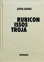 Rubicon / Issos / Troja (Hardcover)