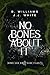 No Bones About It: Moss and...
