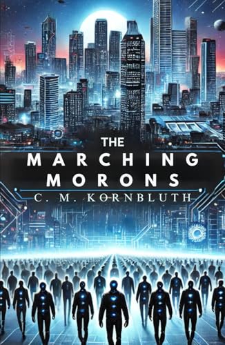 The Marching Morons