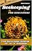 BEEKEEPING FOR BEGINNERS: F...