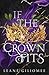 If the Crown Fits (Twisted Crown Trilogy #1)