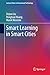 Smart Learning in Smart Cities (Lecture Notes in Educational Technology)