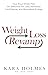 Weight Loss Revamp by Kara Holmes