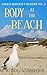 Body at the Beach by M. R. Dollschnieder