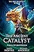 The Ancient Catalyst by Sarah Noffke