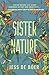 Sister Nature by Jess De Boer