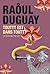 Touttt est dans touttt by Raoul Duguay
