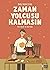 Zaman Yolcusu Kalmasın by Seda Aksoy Evren