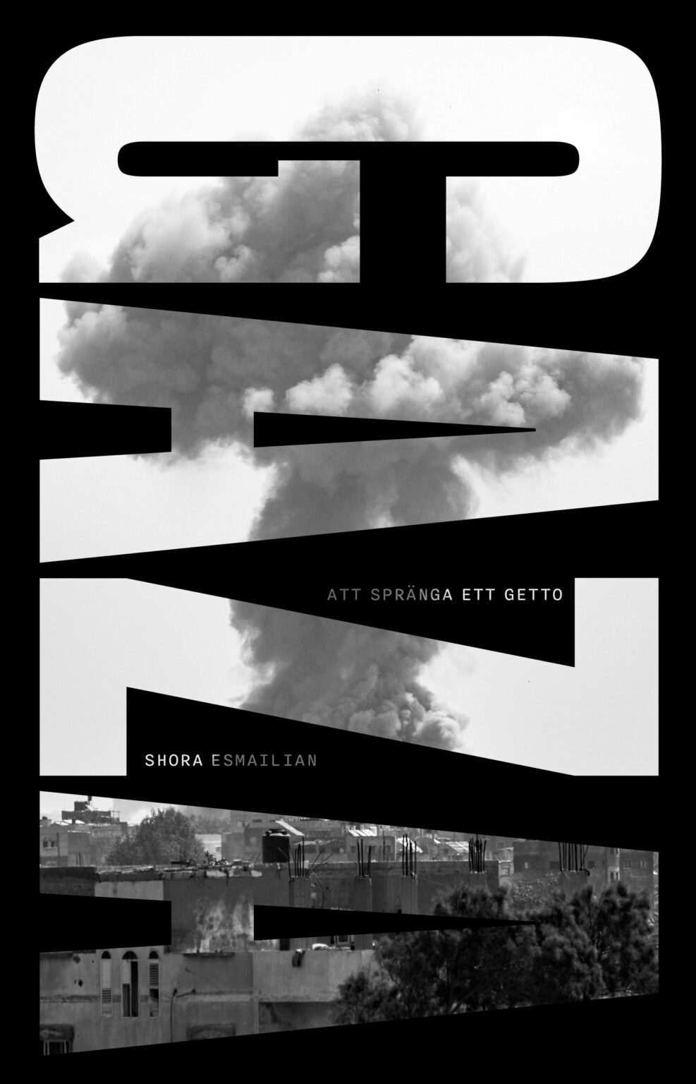 Gaza: Att spränga ett getto (Paperback)