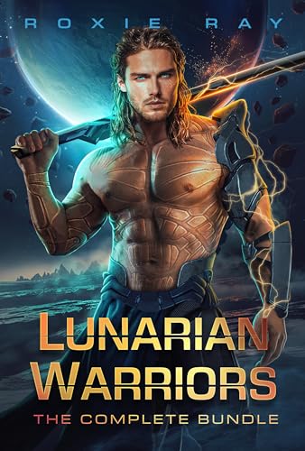 Lunarian Warriors: The SciFi Alien Romance Complete Series (Kindle Edition)