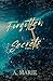 Forgotten Secrets (Forgotten #1)