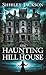 The Haunting of Hill House by Shirley Jackson