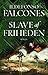 Slave af friheden