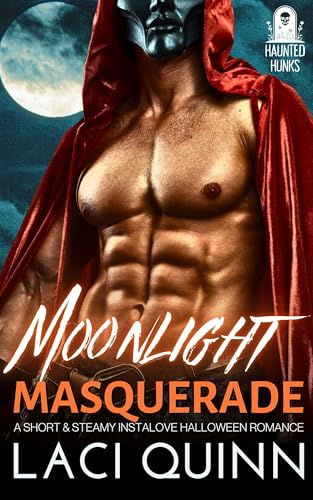 Moonlight Masquerade (Haunted Hunks, #1)