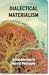 Dialectical Materialism: An...