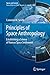 Principles of Space Anthropology by Cameron M. Smith