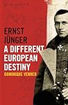 Book cover for Ernst Jünger — A Different European Destiny