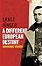 Ernst Jünger — A Different European Destiny