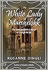 The White Lady of Marsaxlokk by Rosanne Dingli