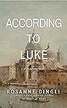 According to Luke