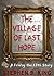 The Village of Last Hope: A...