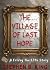 The Village of Last Hope by Stephen B. King The Village of Last Hope by Stephen B. King
