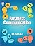 Business Communication, 4TH Edition by R K MADHUKAR