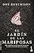 El jardín de las mariposas (Novela negra) / The Butterfly Garden (Noir) (Spanish Edition)