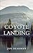 Coyote Landing