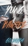 YUNG BAWSEZ