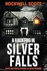 A Haunting in Silver Falls