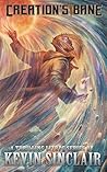 Creation's Bane by Kevin Sinclair