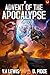 Advent of the Apocalypse 2: A LitRPG Adventure