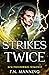 Strikes Twice (Elementally ...