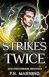 Strikes Twice (Elementally Yours, #2)