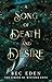 A Song of Death and Desire:...