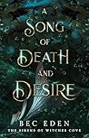 A Song of Death and Desire by Bec Eden