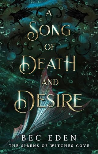 A Song of Death and Desire: The Sirens of Witches Cove (Kindle Edition)