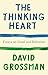 The Thinking Heart by David Grossman