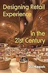 Designing Retail Experience in the 21st Century
