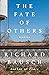 The Fate of Others: Stories